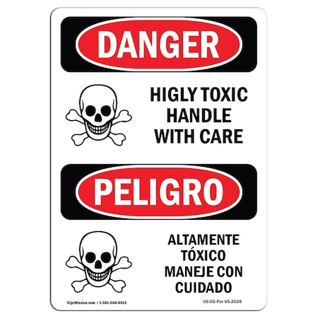 Signmission Safety Sign, OSHA, 14" Height, Rigid Plastic, Highly Toxic Handle With Care, Spanish OS-DS-P-1014-VS-2028